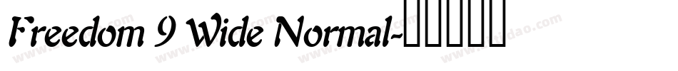 Freedom 9 Wide Normal字体转换